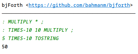 Screenshot of bjForth showing bjForth compiling and running compound words.
