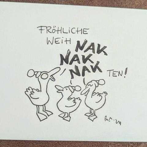 Enten schnattern: Frohe Weih Nak Nak Nak ten!