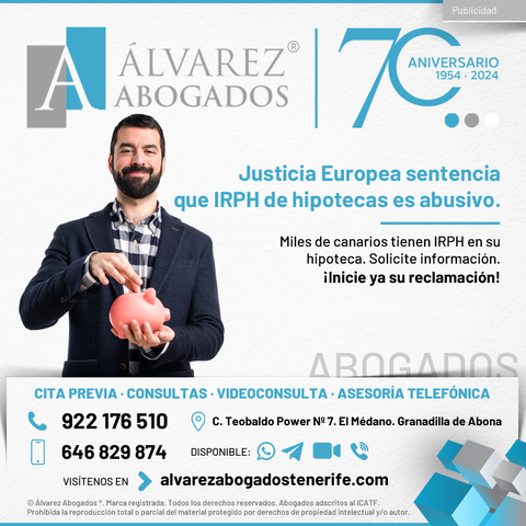 ¡Buenas noticias! La justicia europea sentencia que el IRPH de las hipotecas es abusivo. ¡Inicie ya su reclamación! Es el momento de reclamar su hipoteca IRPH. ¿Tiene una hipoteca con IRPH y quiere recuperar su dinero? En su sentencia del 12 de diciembre, el Tribunal de Justicia de la Unión Europea ha sido claro, ¡se puede reclamar!
https://alvarezabogadostenerife.com/2020/04/abogados-hipotecas-irph-tenerife/

#alvarezabogados #abogadostenerife #tenerifelegal #derechos #clausulaabusiva #IRPH #bancos #hipotecas 

