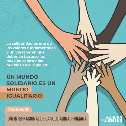ONU Mujeres México @ONUMujeresMX 

La #Solidaridad es un valor crucial para combatir la desigualdad en todas sus formas y asegurar que todas las personas puedan ejercer sus derechos y tener una #vidadigna.