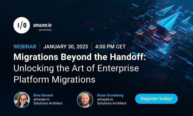 Webinar: Migrations Beyond the Handoff - Unlocking the Art of Enterprise Platform Migrations. Thursday, January 30th, 4 PM CET