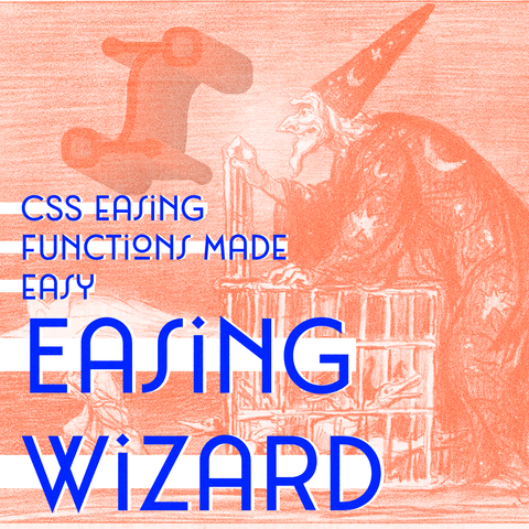 Blue text on orange duotone image of The German astronomer releasing a famous duck, from The Comet of 1857, published in Le Charivari, March 17, 1857, by Honoré Daumier:
Easing Wizard
CSS easing functions made easy