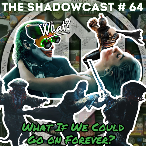 Latest #Shadowcast on YouTube or your #Podcast app of choice!

Is #Joker2 actually good?  Should #Marvels #WhatIf keep going.  New #Onimusha and #toy releases for New Years 2024!