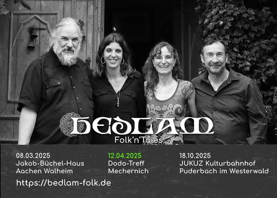 Drei Konzerttermine der Band Bedlam
https://bedlam-folk.de 