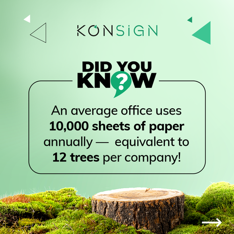 Sign Smarter, Save Trees: Go Green with KONSIGN 