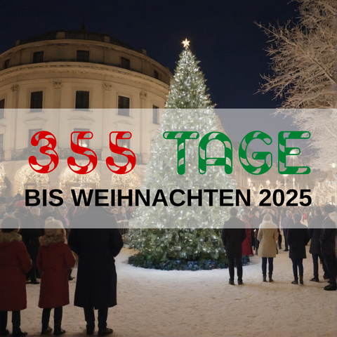 Image created using AI technology provided by Fooocus v2.5.5 (https://github.com/lllyasviel/Fooocus).
Front text: "355 Tage bis Weihnachten 2025"