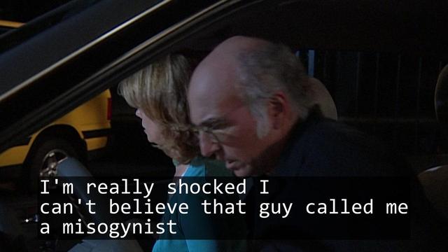 A screenshot from the TV show Curb Your Enthusiasm episode S02E04 'The Shrimp Incident'.

Over laid is the text of a haiku:

I'm really shocked I
can't believe that guy called me
a misogynist