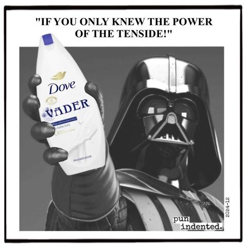 Ein Bild von Darth Vader, der eine Flasche Duschgel der Marke Dove hochhält. Auf der Flasche steht: Dove Vader. Zitat: If you only knew the power of the tenside!