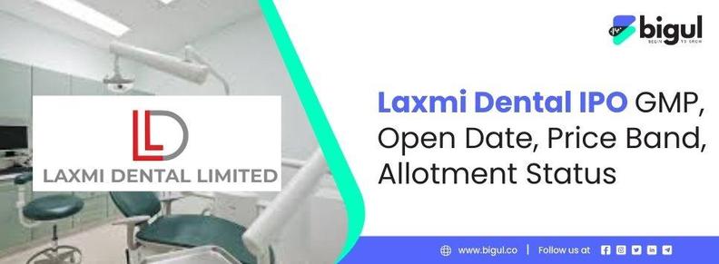 Laxmi Dental IPO