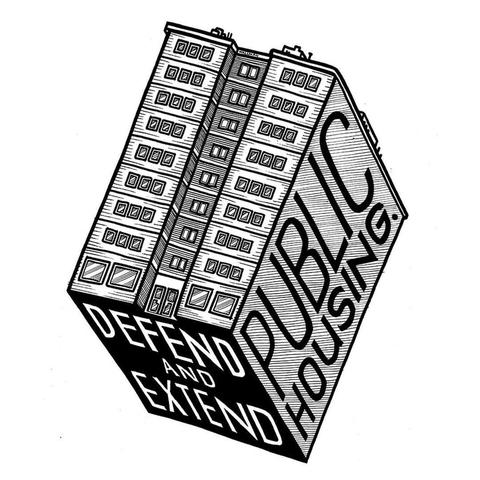 Text:
Defend and Extend 
Public Housing 

Image a “tower block” of flats.

Illustration by Sam Wallman 