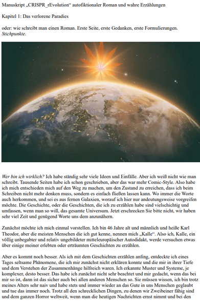 Januar 2025 - Textseite mit Bild eines Planeten [Erde]
aus der Sicht eines Satelliten im oberen
Drittel darunter Text Thema Wie schreibt
man einen Roman?
Dokumentation eines Versuches
CRISPR_rEvolution