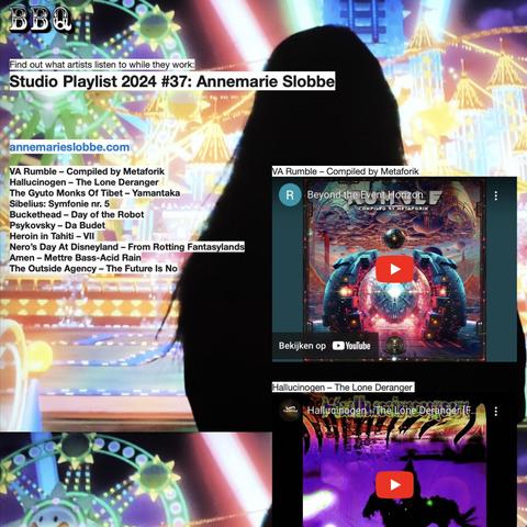 ArtBBQ Studio Playlist 2024 #37: Annemarie Slobbe