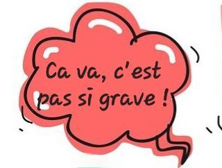 bulle rouge avec le message c'est pas si grave
