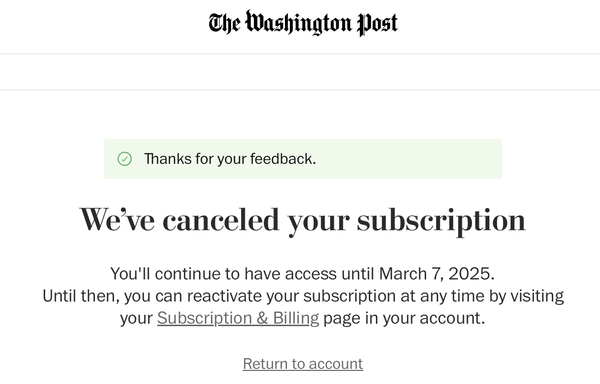 Subscription canceling at Washington Post.