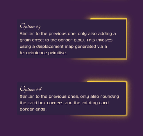 Variations on the second option. Both have a grainy glow and the second also rounds the end of the animated fading border.