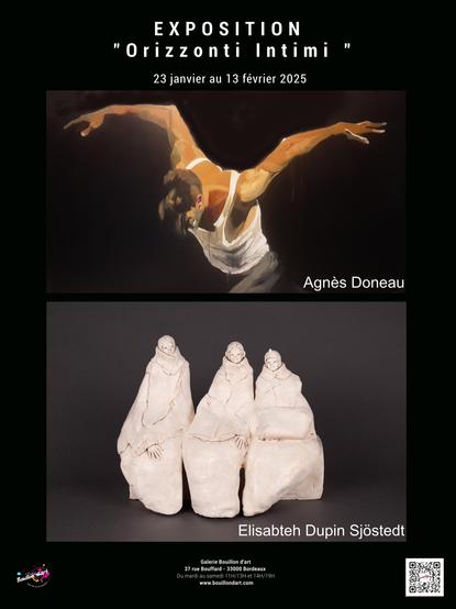 Exposition Orizzonti intimi, peintures d'Agnès Doneau et Sculptures d'Elisabeth Dupin Sjöstedt. Galerie Bouillon d'art, 37 rue Bouffard à Bordeaux du 23 janvier au 13 février 2025