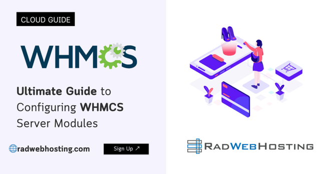 Ultimate Guide to Configuring WHMCS Server Modules