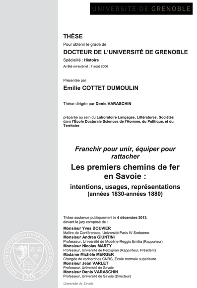 Franchir pour unir, équiper pour rattacher Les premiers chemins de fer en Savoie : intentions, usages, représentations (années 1830 - 1880)