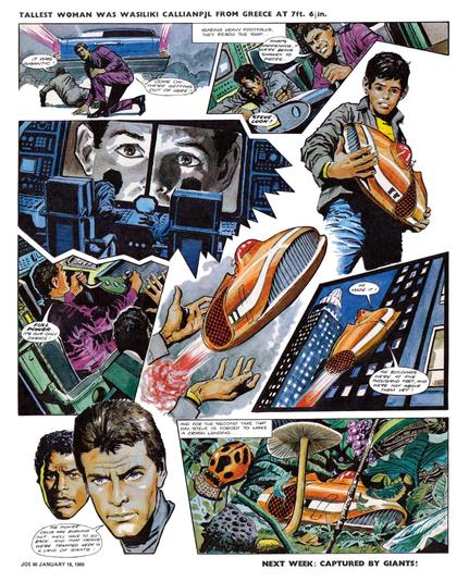 In 1969 City Magazines launched Joe 90: Top Secret as a companion comic to TV21 (the title character being Gerry Anderson's latest TV show after the successes of Fireball XL5, Stingray, Thunderbirds and Captain Scarlet). For me, one of the highlights of the Joe 90 comic was the Land of the Giants strip, based on Irwin Allen's TV series about a spaceship stranded on an Earth-like planet populated by giants.

The first three issues of the comic ran an adaptation of the first TV episode, 'The Crash,' before going its own way with all-new original stories. The strip was beautifully illustrated by Gerry Haylock who remained the artist on the strip for the rest of the 34 issue run of the comic. The Land of the Giants strip continued in TV21 when the two comics merged. One error that continued throughout the strip's run was that the spaceship was mistakenly called the Spendthrift rather than its correct name, Spindrift.