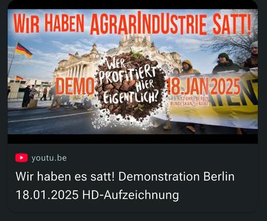 🌐📢 Wir Haben Agrarindustrie Satt !
🚜🧑‍🌾 Demo 18 Jan 2025📍Berlin
🎥🔴 video: https://youtu.be/G4dK-9WqGDw
👉 Presse: https://www.abl-ev.de/apendix/news/details/zeit-fuer-mutige-agrarpolitik
📸 https://flic.kr/s/aHBqjBXWjF
+infos: https://www.wir-haben-es-satt.de / https://www.wir-haben-es-satt.de/presse
#WHES25 #WHES2025 #ViaCampesina #FoodSovereigntyNOW #PeasantAgroecologyNOW 
@ViaCampesinaDE @ViaCampesinaEU @ViaCampesina @LeMAP_be  @wirhabenessatt@bewegung.social 