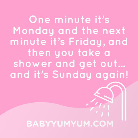 BabyYumYum #BYY #TimeFlies #WeekendVibes #MondayToSunday #LostTrackOfTime #ParentingLife #WhereDidTheTimeGo #Busyparenting #CanYouKeepUp