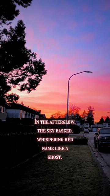 Vivid sunset with pink and purple hues in the sky, silhouettes of trees, and a poetic WLW quote overlay that reads, 'In the afterglow, the sky basked, whispering her name like a ghost.' A serene suburban street complements the dreamy, aesthetic design.