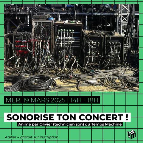 Atelier Sonorise ton concert !