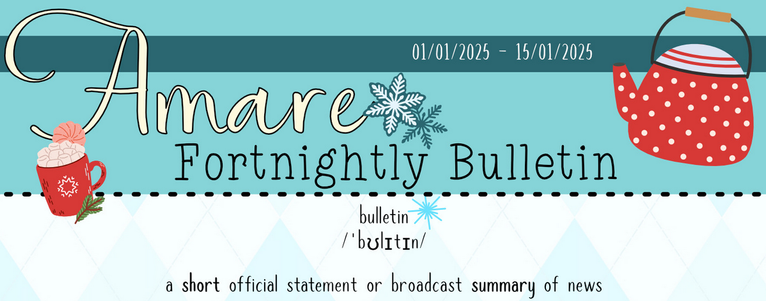 Amare Fortnightly Bulletin - 01/01/2025 - 15/01/2025