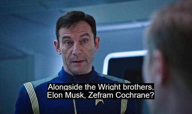 Mirror Universe Captain Gabriel Lorca comparing Elon Musk to the Wright Brothers & Zefram Cochrane