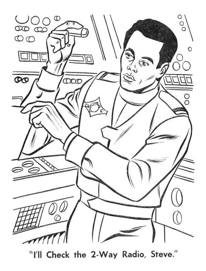 "I'll check the 2-way radio, Steve," says Dan Erickson.

Page from the Land of the Giants coloring book,
Whitman Publishing, 1969.