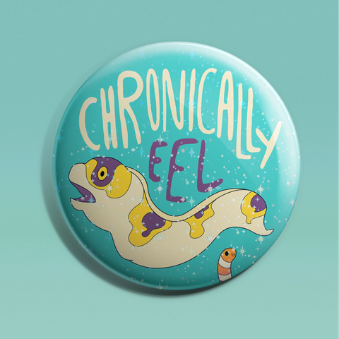 A round badge of a drawing of an eel on a blue background saying "Chronically Eel".
