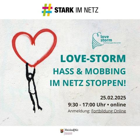 Visualisierung der zentralen Inhalte des Posts, Logos Stark im Netz, Love-Storm und PL, Illustration Strichmännchen hängt an einem Herz-Luftballon