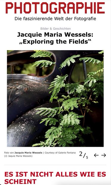 Publication in the German magazine Photographie about the exhibition “Exploring the Fields” by Jacquie Maria Wessels at Galerie Fontana Amsterdam