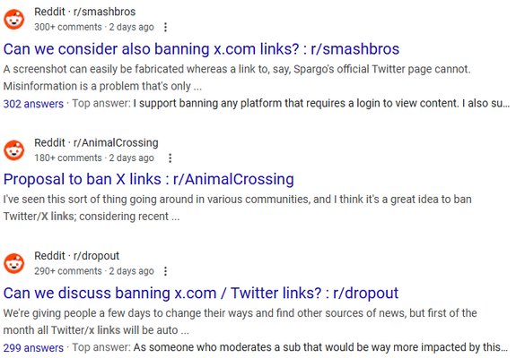 A screenshot showing a Google search result with 3 results: 1. Can we consider also banning x.com links? : r/smashbros. 2. Proposal to ban X links : r/AnimalCrossing. 3. Can we discuss banning x.com / Twitter links? : r/dropout.