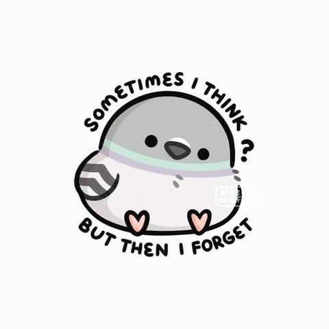 Source: @pigeoncrafts on Insta
Sometimes I think ? But Then I Forget [pic of a cutie pie penguin]