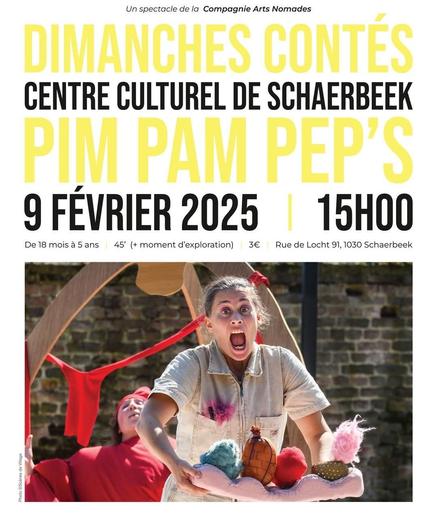Spectacle Pim Pam Pep's Arts Nomades. Le 9/2 au cc Schaerbeek 15h.