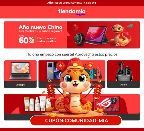 ¡El Año Nuevo Chino llegó a Tiendamia.
Usá el Cupón: COMUNIDAD-MIA y obtén el máximo descuento SIN TOPE, SIN LÍMITE y SIN MÍNIMOS.
¡MEGA OFERTAS hasta 60% OFF: Iphone, Samsung Galaxy, Notebooks, Playstation 5, impresoras 3D, perfumes, calzado y miles de productos de las mejores marcas!.

