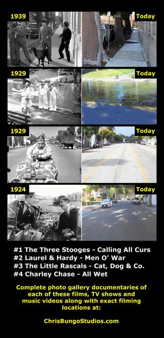 Movie locations then and now filming locations The Little Rascals movie, Laurel and Hardy, Charley Chase and The Three Stooges.