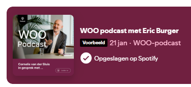 Een foto van Cornelis van der Sluis met de tekst 'WOO-podcast' en in een donkerrood vlak de tekst 'WOOpodcast met Eric Burger  Voorbeeld 21 jan - WOO podcast opgeslagen op Spotify
