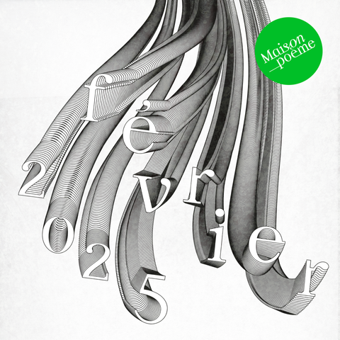 février 2025 à la Maison poème