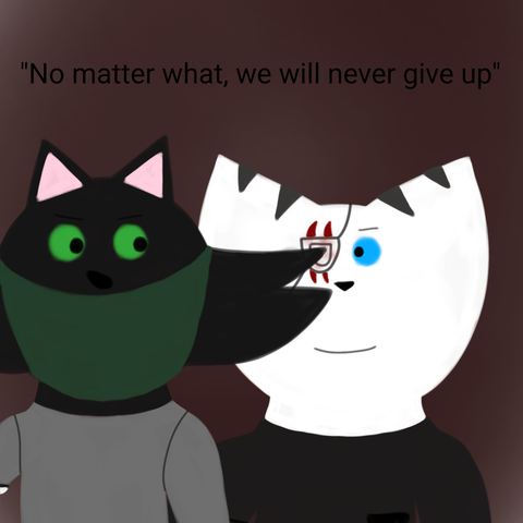 Drawing of Minea and Jupiter looking confidently at each other. Above them is a text saying "No matter what, we will never give up"