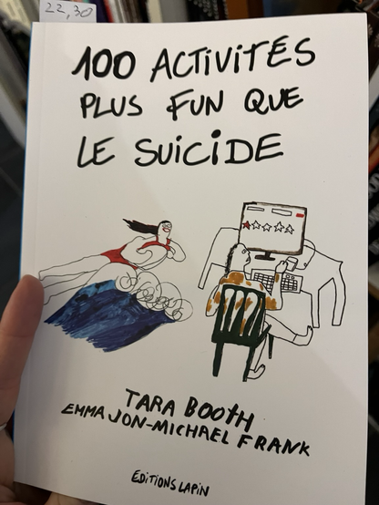 Livre « 100 activités plus fun que le suicide » de  TARA BOOTH EMMA VON-MICHAEL FRANK