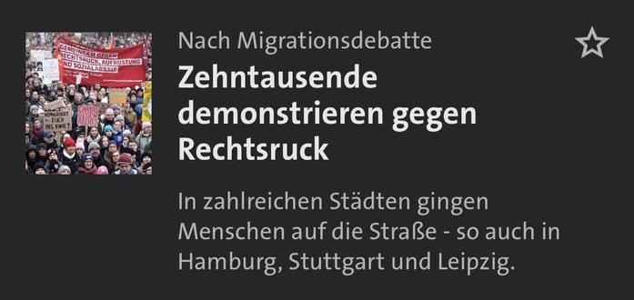 App screenshot from German news outlet „Tagesschau“ shows a thumbnail of a large crowd of demonstrators holding signs, protesting against right-wing extremism. The text mentions that tens of thousands are protesting in various cities, including Hamburg, Stuttgart, and Leipzig.