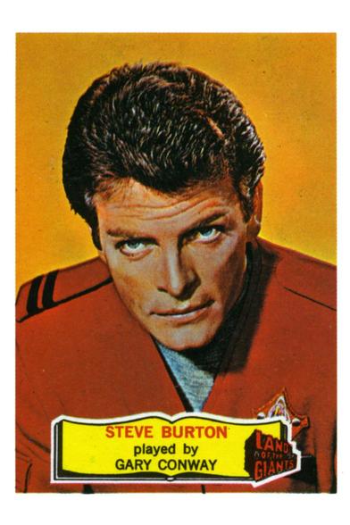 Land of the Giants bubblegum card featuring Gary Conway as Captain Steve Burton, one of the diminutive Earth people marooned on a planet of giants.