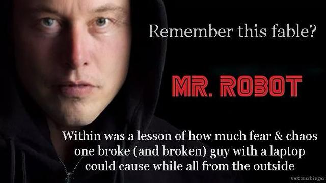 The image was from an advertisement for "Mr. Robot" which aired on the USA network.  I used AI to replace Rami Malek's face with Elon Musk's face.  The image is a close-up of a man's face. He is wearing a black hoodie and has a serious expression on his face. The background is black and there is text on the right side of the image that reads "Remember this fable? Mr. ROBOT. Within was a lesson of how much fear & chaos one broke (and broken) guy with a laptop could cause while all from the outside.".  This is what I call a "joke" utilizing what I like to refer to as "humor".  Results may vary. 