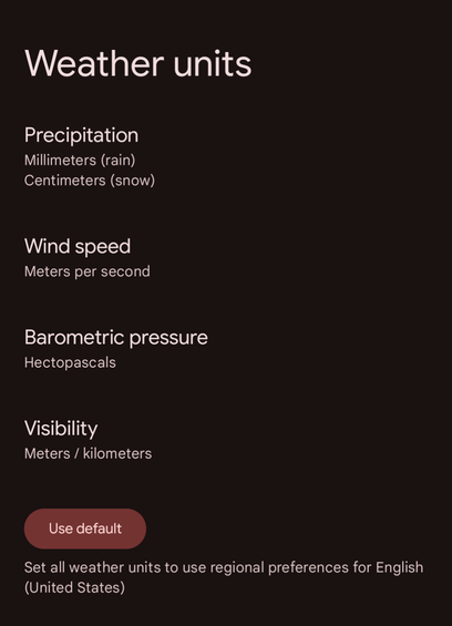 Pixel weather now also allows the user to set their own preferred weather units.