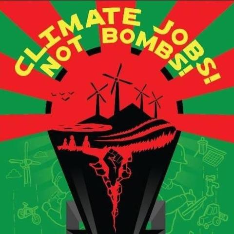 Text:
Climate Jobs 
Not Bombs 

Image wind turbines clenched “solidarity” fist 