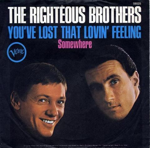 The front cover of The Righteous Brothers Youve Lost That Lovin Feeling single