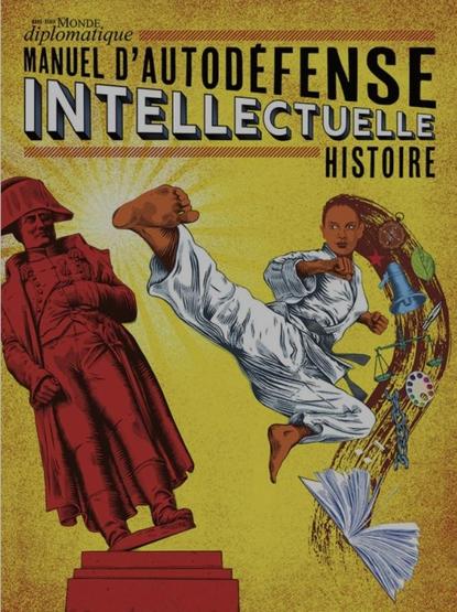 Manuel d'autodéfense intellectuelle - Histoire