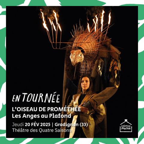 L'Oiseau de Prométhée le 20 février à Gradignan (33)